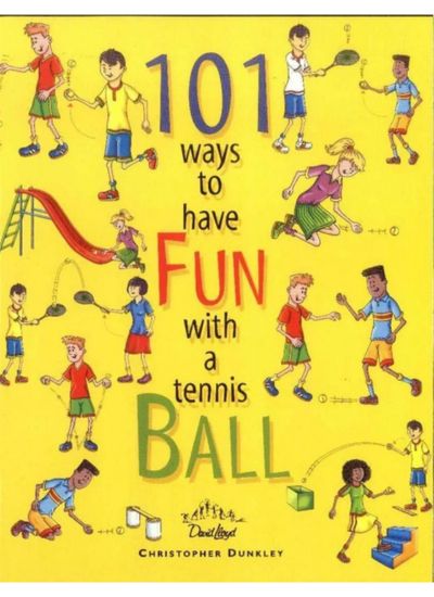 101 Ways to Have Fun with a Tennis Ball