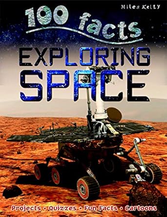 100 Facts - Exploring Space
