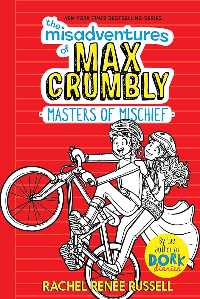 The Misadventures of Max Crumbly: Masters of Mischief
