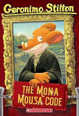 GERONIMO STILTON - THE MONA MOUSA CODE