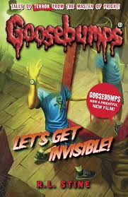 Goosebumps Lets get invsible