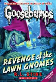 Goosebumps revenge of the lawn gnomes