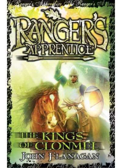Kings of Clonmel: Book Eight (Ranger's Apprentice)