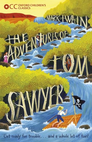 Oxford Children's Classics: The Adventures of Tom Sawyer