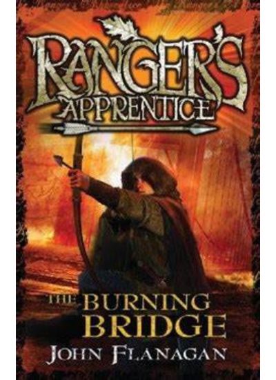 Ranger's Apprentice -The Burning Bridge