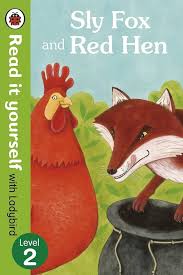 Sly fox red hen read it yourself level 2