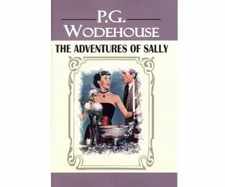 P.G. Wodehouse - The Adventures Of Sally Book