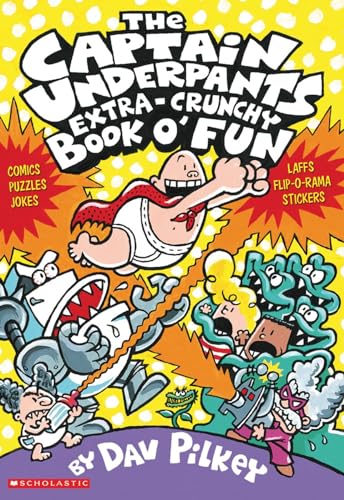 Captain Underpants: The Captain Underpants Extra-Crunchy Book O'Fun 2