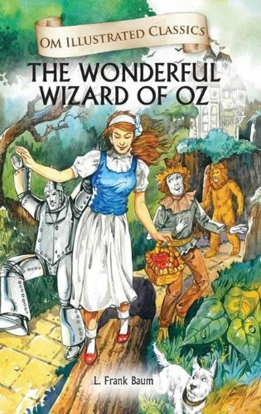 The Wonderful Wizard of Oz: Om Illustrated Classics