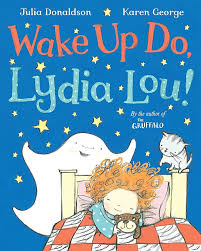 Wake up do lydia lou