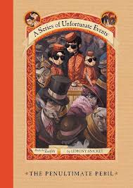 The Penultimate Peril (A Series of Unfortunate Events)