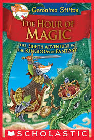 Geronimo Stilton: The hour of magic