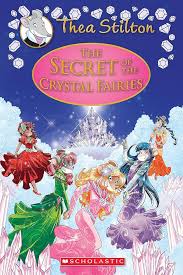 Thea stilton , the secret of the crystal fairies