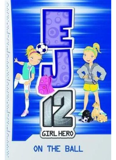 EJ12 Girl Hero On The Ball