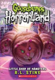 Goosebumps horrorland little shop of hamsters