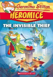 Geronimo Stilton Heromice: The Invisible Thief