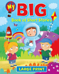 MY BIG BOOK OF SHORT STORIES