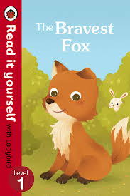 The bravest fox read it yourself level 1