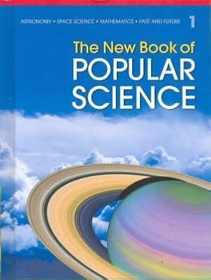 The New Book of Popular Science - book 1 - astronomy , space science , mathematics, past and fututre