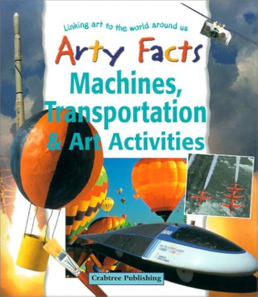 Arty Facts: machines and transport