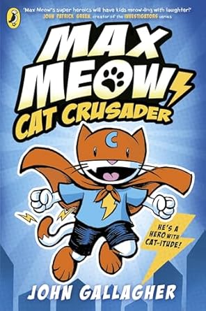 Max Meow Book : Cat Crusader