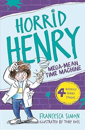 Horrid henry and the Mega-Mean Time Machine