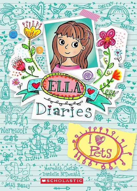 Ella Diaries: I Love Pets!