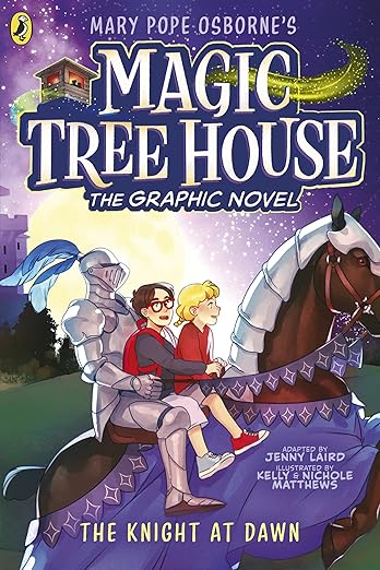 Magic Tree House : The Knight at Dawn