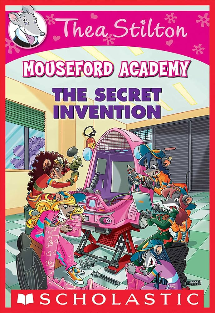 Thea Stilton: Mouseford Academy – The Secret Invention