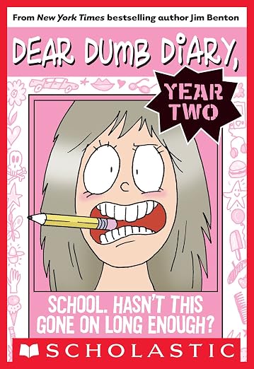 School. Hasn't This Gone on Long Enough? - Dear dumb diary year two