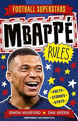 Mbappé Rules Football Superstars