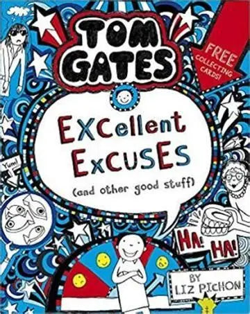Tom Gates -  excellent excuses