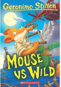 Geronimo Stilton -  Mouse vs wild