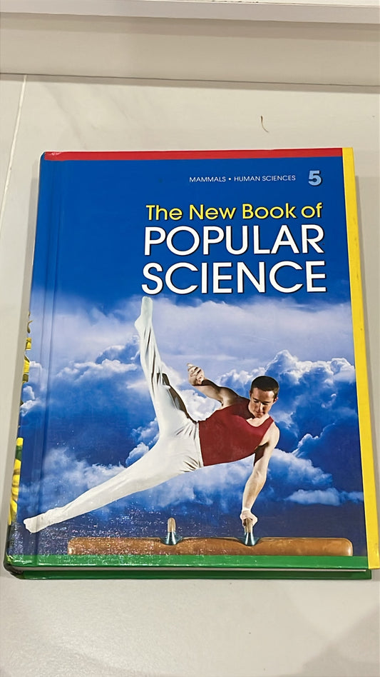 The New Book of Popular Science – Book 5: Mammals , Human science