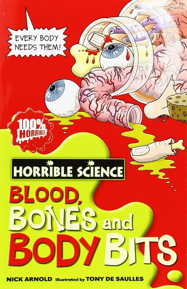 Horrible Science: Blood, Bones and Body Bites