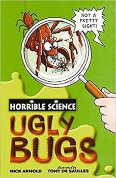 Horrible Science: Ugly Bugs