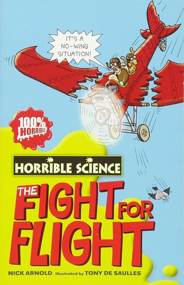 Horrible Science: The Fight For Flight