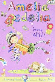 Amelia Bedelia - Goes wild