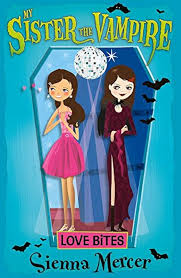 My Sister the Vampire: Love bites