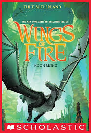 Wings of Fire - Book 6 - Moon Rising