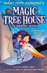 Magic Tree House : Dinosaurs before dark