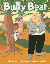 Bully bear