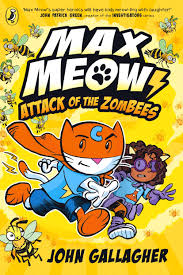 Max Meow Book :Attack of the zombees