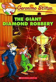 Geronimo Stilton  and the Giant Diamond Robbery
