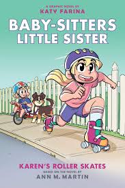 Baby-Sitters Little Sister: Karen's Roller Skates