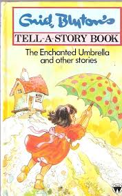 Tell-A-Story Book: The Enchanted Umbrella and Other Stories