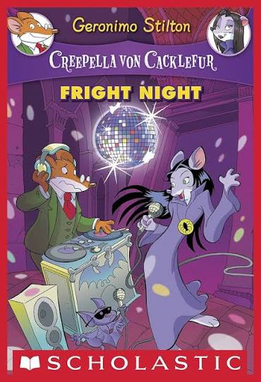 Geronimo Stilton: Creepella von Cacklefur: Fright Night