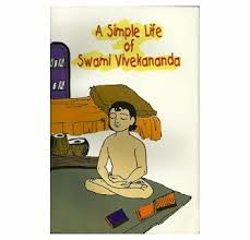 A Simple Life of Swami Vivekananda