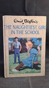 The Naughtiest Girl in the School