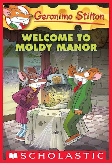 geronimo stilton : welcome to moldy manor